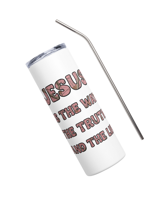 "JESUS WAY TRUTH LIFE" Stainless steel tumbler